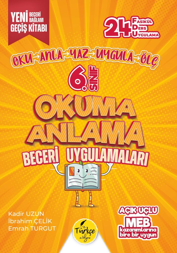 6 SINIF OKUMA ANLAMA BECERİ KİTABI İÇERİK TANITIMI